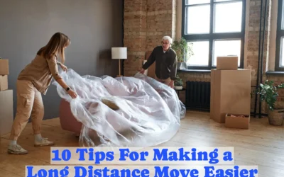 10 Tips For Making a Long Distance Move Easier