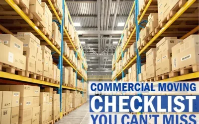 Commercial Moving Checklist – You Can’t Miss