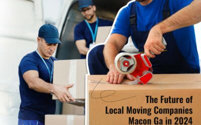 Looking Ahead: The Future of Local Moving Companies Macon Ga in 2024