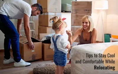 Summer Moving Made Easy: Tips to Stay Cool and Comfortable While Relocating