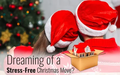 Dreaming of a Stress-Free Christmas Move? Here’s How to Make it Happen!