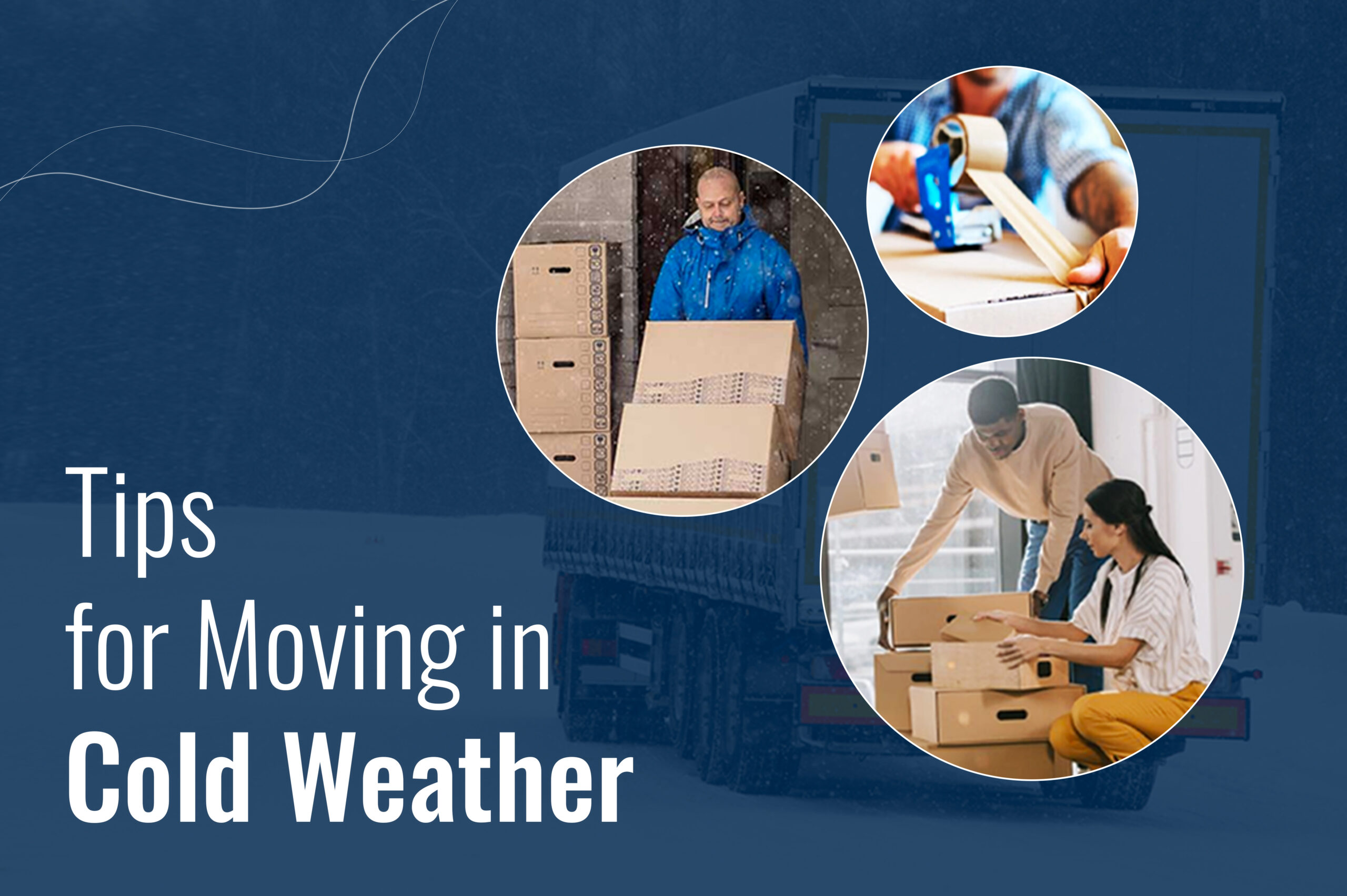 Tips for moving in Cold Weather